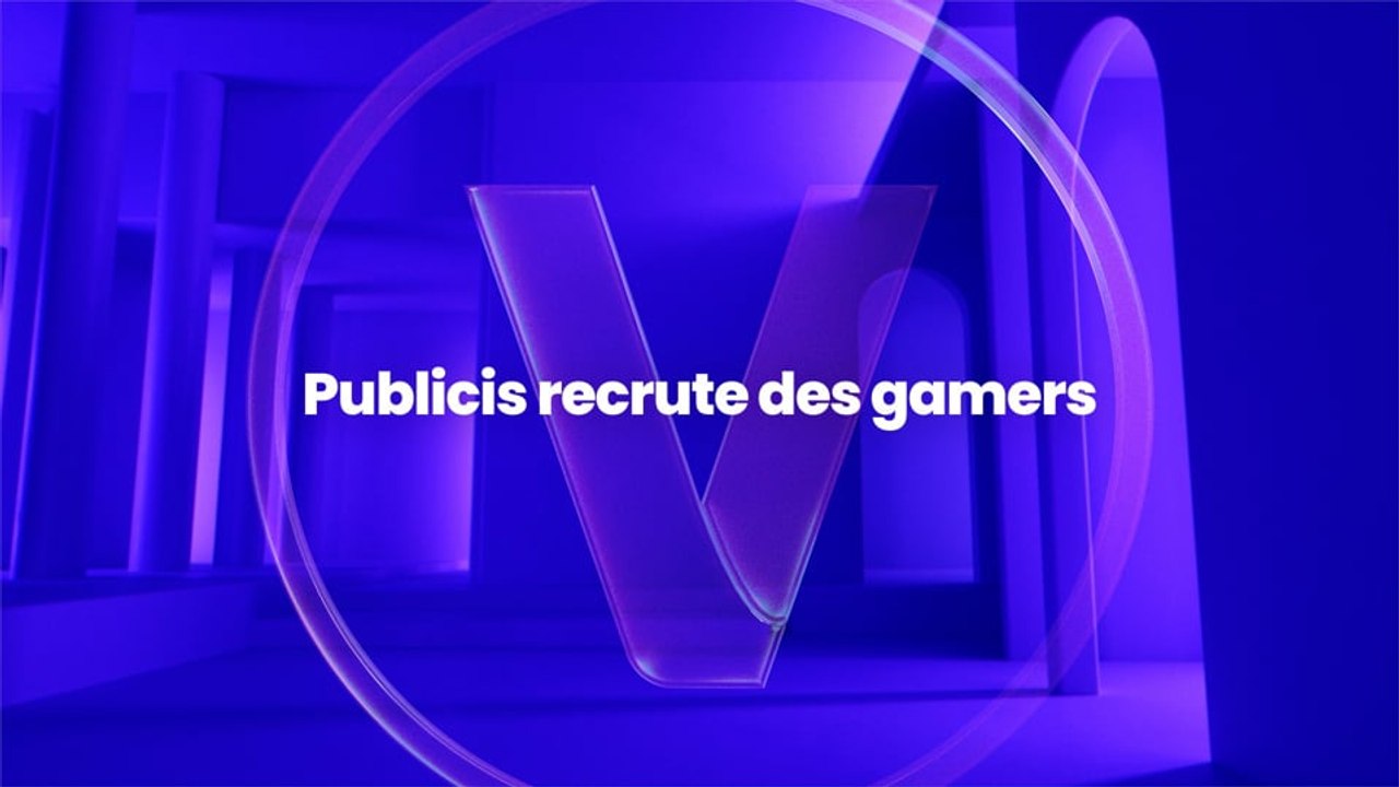 Publicis recrute des gamers
