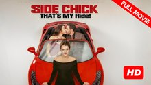 Side Chick, That's MY Ride! | Full Movie HD - Best Drama ShortFilms Hot  Romance Sweet Romance Modern Emotional Intimate Raunchy Romantic Steamy Suspenseful Workplace USA Mansion Office Villa Contemporary All Ages Billionaire CEO Independent Woman