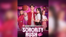 Sorority Rush FULL VERSION (Dailymotion Drama)