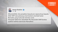 Hayati Ramadan dengan semangat takwa dan mujahadah - PM Anwar