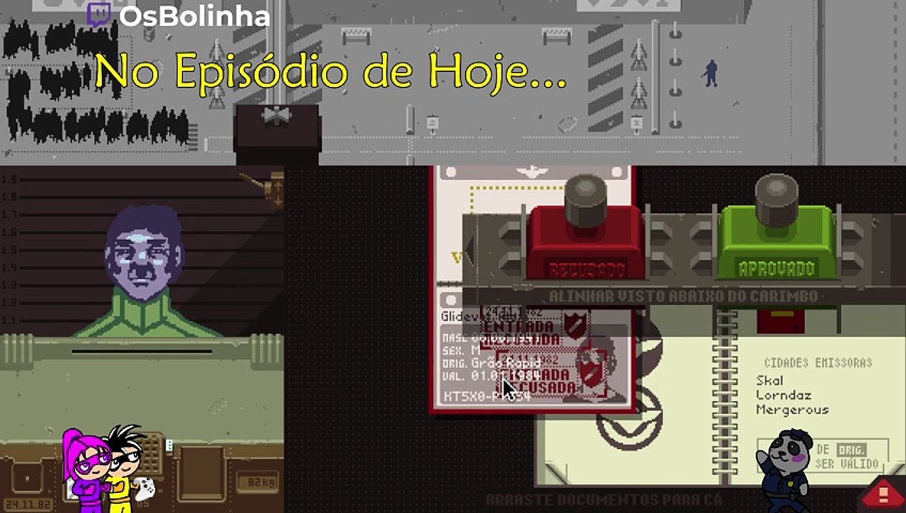 Papers, Please - Corre que Vai Explodir