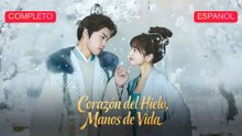 [Español] Corazón del Hielo, Manos de Vida (Versión completo)
