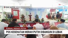 Permudah Masyarakat Jangkau Layanan Kesehatan, Pos Kesehatan Merah Putih Dibangun | JMP