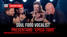 Soul Food Vocalist presentano "Epico Tour"