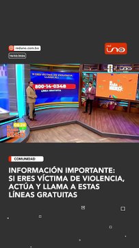 Información importante:Si eres víctima de violencia, actúa y llama a estas líneas gratuitas