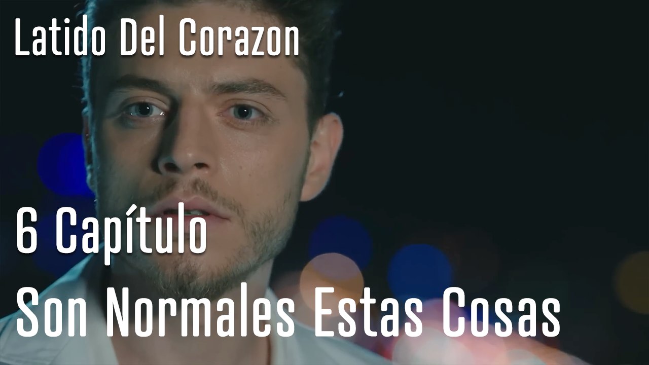 Son Normales Estas Cosas  - Latido Del Corazon
