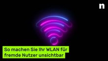 Schützt vor Angreifern: So machen Sie Ihr WLAN für fremde Nutzer unsichtbar