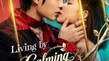 living by calming the villain Chinese Drama