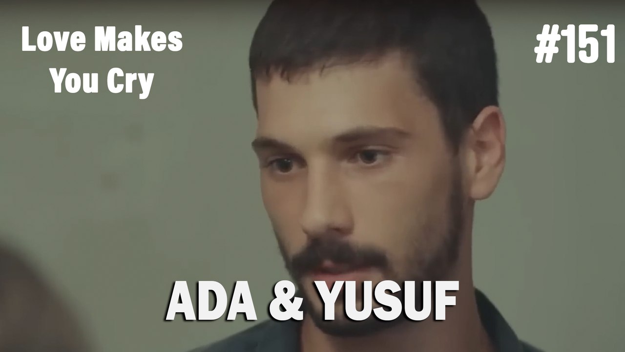 Ada & Yusuf #151 - Love Makes You Cry