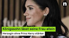 Meghan Markle: Königssohn lässt seine Frau allein - Herzogin ohne Prinz Harry stärker