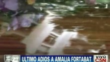 EL ULTIMO ADIOS A AMALIA FORTABAT