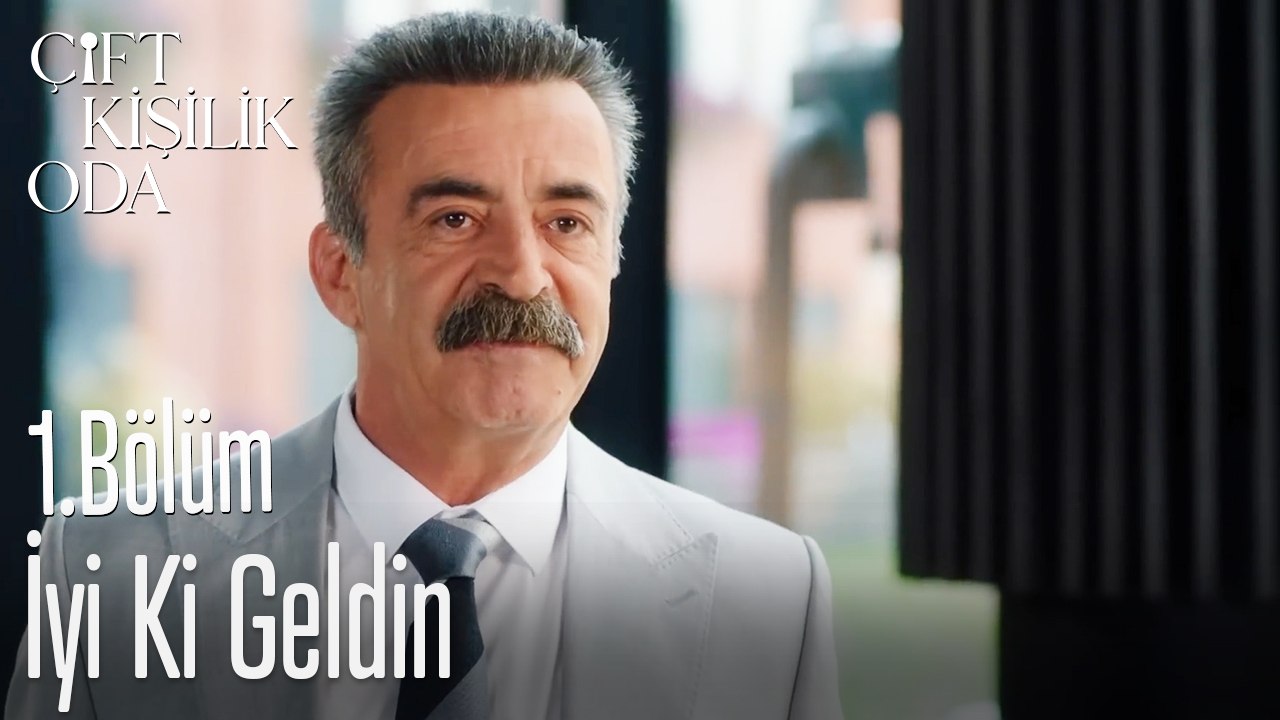 İyi Ki Geldin-Çift Kişilik Oda 1.Bölüm