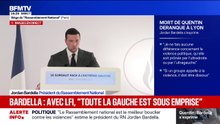 Jordan Bardella: "La gauche doit rompre avec cette emprise par laquelle elle est tenue à l'égard de La France insoumise"