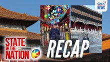 State of the Nation: (Part 2) Pusuan na 'yan - Stroll sa China