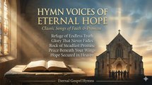 Classic Gospel Hymns of Hope | Faith, Peace and God’s Promises