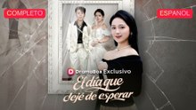[Español] El día que dejé de esperar (Versión completo)