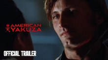 Primer Tráiler Oficial de 'American Yakuza'