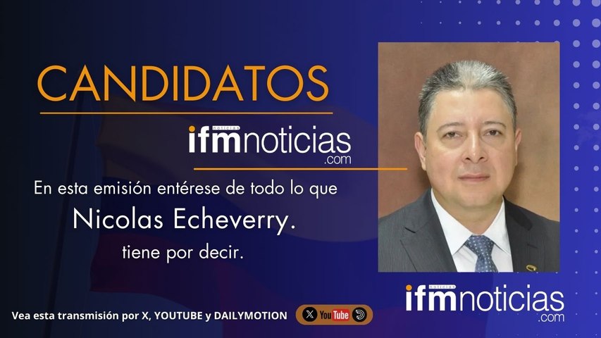 CANDIDATOS EN IFMNOTICIAS: Nicolas Echeverry, Candidato a la Cámara.