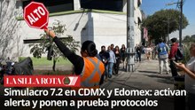 Así se vivió el simulacro del 18 de febrero en CDMX y Edomex
