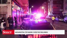 Aksaray'da 2'si kadın 3 kişi ölü bulundu