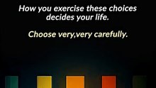 Choose Carefully! __ Acharya Prashant