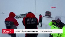 Erciyes kara yolunda şiddetli tipide mahsur kalan 12 kişi kurtarıldı