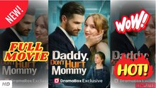 🧡🍏 🔥 Daddy, Don't Hurt Mommy(2026) - FULL ENGSUB