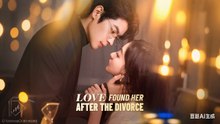 Love Found Her After The Divorce - (2026) ✅ FULL EP