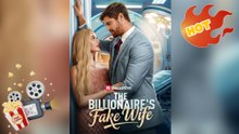 The Billionaire's Fake Wife [ NEW MOVIE RELEASES ]