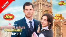 Accidental Triplets with The Billionaire (HOT DRAMA) - Full Movie