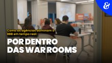 Como as agências dominam o BBB em tempo real: por dentro das war rooms