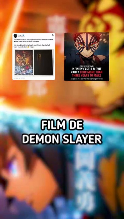 Le FILM DEMON SLAYER a mis DES ANNÉES à être PRODUIT ?!