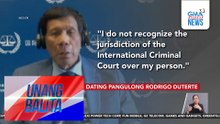 FPRRD, hindi dadalo sa confirmation of charges hearing dahil sa hindi niya pagkilala sa hurisdiksiyon ng ICC | Unang Balita