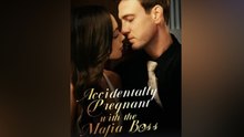 Accidentally Pregnant With The Mafia Boss 2026
