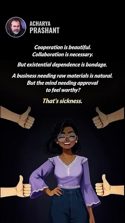 Dependence Is Bondage __ Acharya Prashant
