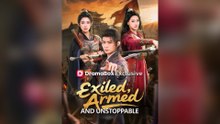 Exiled, Armed, and Unstoppable