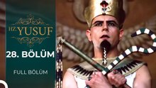 Hz. Yusuf | 28. Bölüm