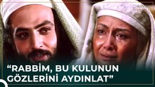 Hz.Yusuf, Bir Duasıyla Züleyha'nın Gözlerini Açtı | Hz. Yusuf