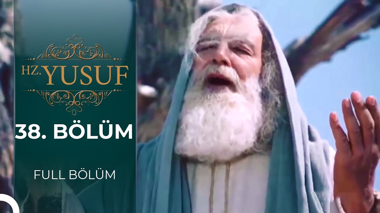 Hz. Yusuf | 38. Bölüm