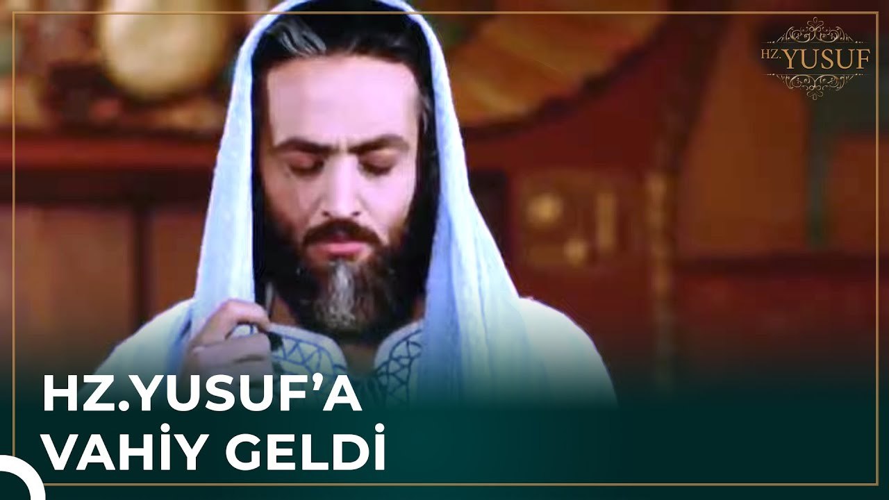 "Ey Yusuf, Git ve Onlara Allah'ın Gücünü Göster!" | Hz. Yusuf