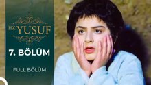 Hz. Yusuf | 7. Bölüm