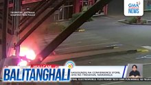 Lalaking lumabas mula sa nasusunog na convenience store, nasilaban ang kasuotan; kaha ng tindahan, nawawala | Balitanghali