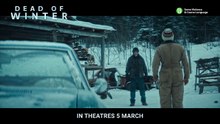 Dead Of Winter | Trailer 1