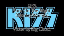 KISS - TURN ON THE NIGHT (LYRIC VIDEO PERFORMED BY JEFF LUPUS)