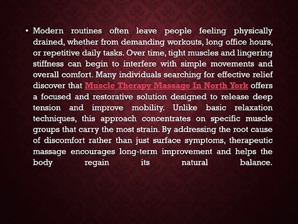 The Healing Benefits of Muscle Therapy Massage In North York for Modern Lifestyles