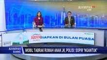 Polisi Ungkap Penyebab Mobil Tabrak Pagar Rumah Anak JK | KOMPAS SIANG