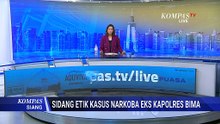 Eks Kapolres Bima Kota Jalanin Sidang Etik Kasus Narkoba | KOMPAS SIANG