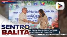 6-year National Farm Tourism Roadmap ng bansa , pinagtibay ng D.A. at DOT