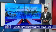 Nelayan Ditemukan Tewas, Diduga Terseret Arus Saat Mencari Ikan | SAPA SIANG