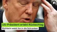 Donald Trump: US-Präsident erlebt Rückschlag - Richterin weist ihn in die Schranken